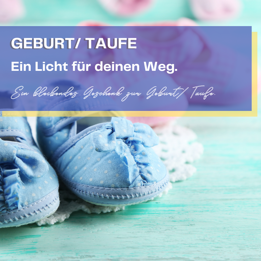 Geburt/ Taufe. Ein Licht für deinen Weg. Ein besonderes Geschenk zur Geburt/ Taufe