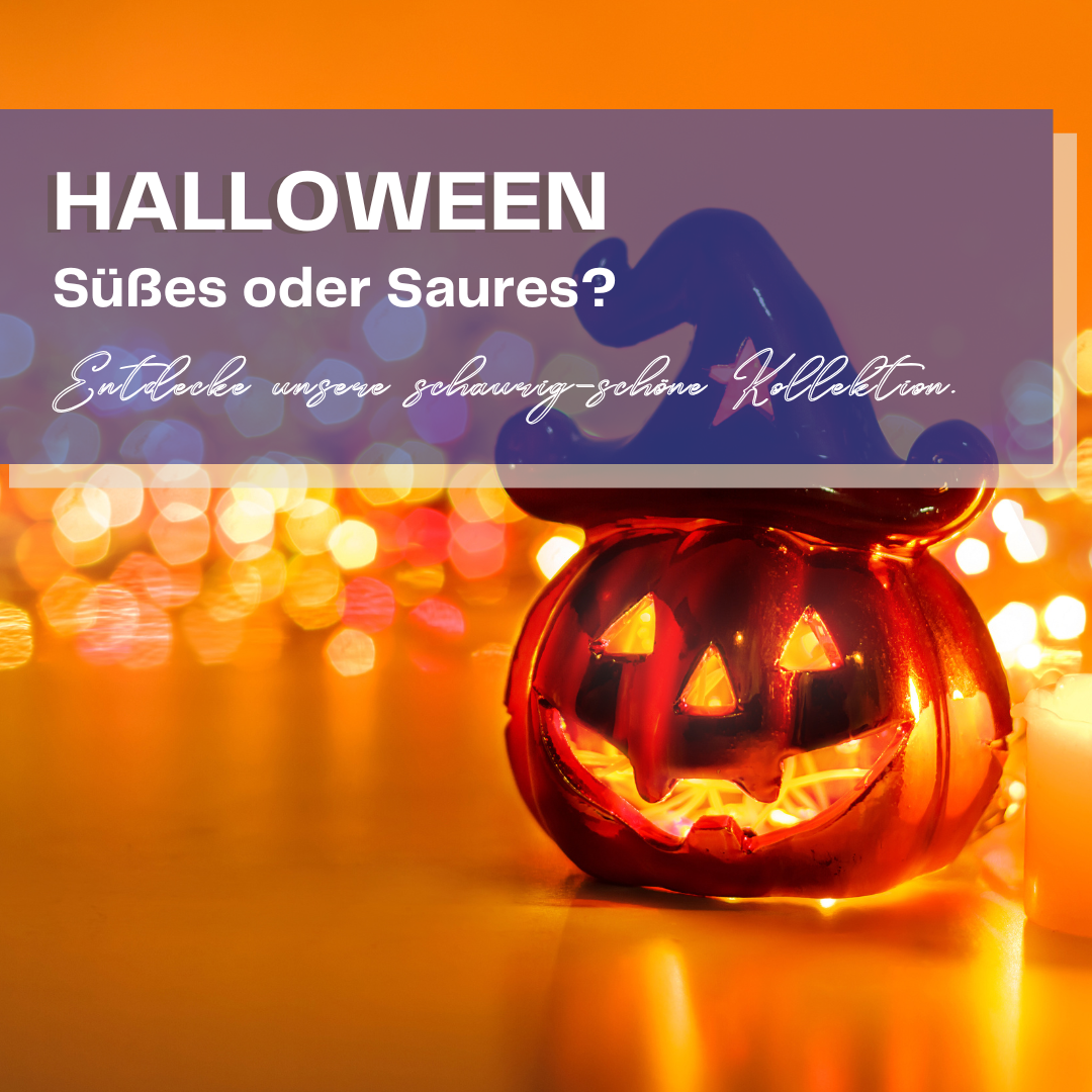 Halloween. Süßes oder Saures? Entdecke unsere schaurig-schöne Kollektion.