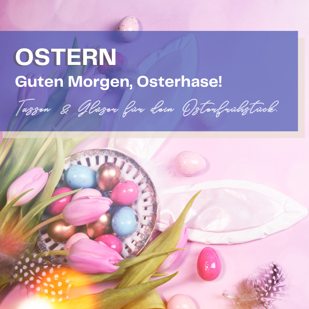 Ostern. guten Morgen, Osterhase. Tassen und Gläser für dein Osterfrühstück.