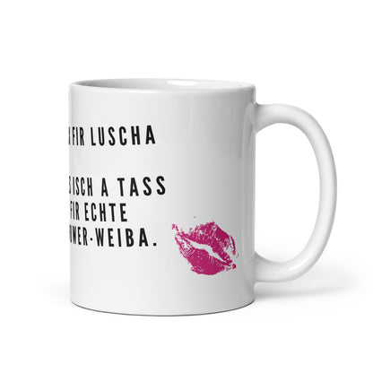 Tasse „Nix für Luscha“ – Das Statement für echte Powerfrauen